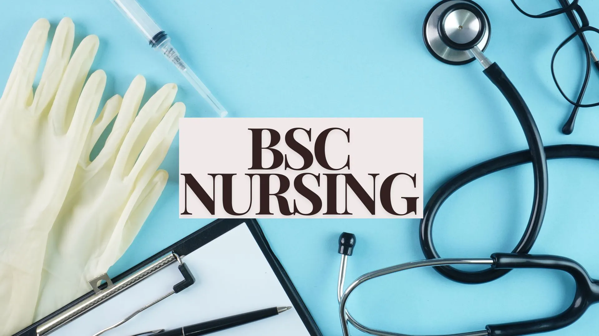 B.Sc. Nursing